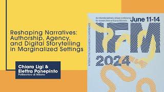 #IFM2024 | "Reshaping Narratives: Authorship, Agency, and Digital (...)" by C. Ligi & E. Panepinto