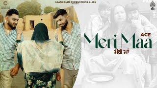 MERI MAA | Ace | Gopi & Mani Shoker | Latest Punjabi Song 2024