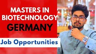 Masters in Biotechnology & Job Opportunities in Germany  #biotech #foodtechnology #agriculture