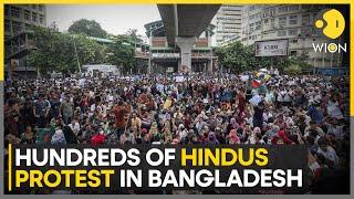 Bangladesh: Hundreds of Hindus protest against violence | World News | WION