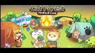 Cat Forest Healing Camp 