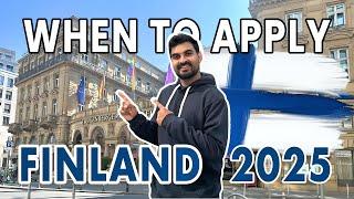 When to apply in Finland 2025 | Important Deadlines | Scholarships Applications