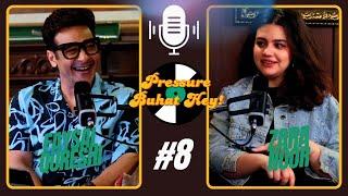 Brands Mujhe Kyun Nahi Leti Thi | Ft. Zara Noor Abbas | Pressure Buhat Hey!! | Ep 8