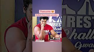 FOREARMS  || India’s best Arm Wrestler || sachin goyal #armwrestling #forearms