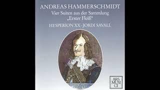 Andreas Hammerschmidt (1611/1612-1675) - Suites from the collection "Erster Fleiss" [Jordi Savall]