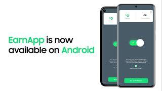 EarnApp is now available on Android!