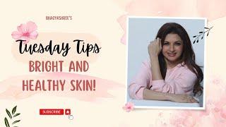 Tuesday Tips: Radiant & Glowing Skin #bhagyashree #tuesdaytips #glowingskin #diymask