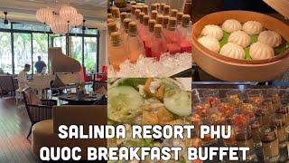 Salinda Resort Phu Quoc Breakfast Buffet *Live Music Pianist*