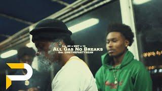 All Gas No Brakes - Lul Ac x MMT x 10 | Dir. @WETHEPARTYSEAN