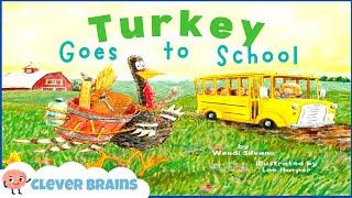 KIDS BOOK READ ALOUD: TURKEY GOES TO SCHOOL by Wendi Silvano and Lee Harper| NOVEMBER BOOKS FOR KIDS