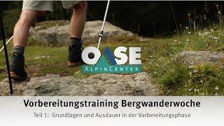 Vorbereitungstraining Bergwanderwoche Teil 1