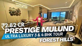 Prestige City Forest Hills LUXURY 3 & 4 BHK Tour in Mulund Yogi Hills | Review, Price and Location