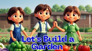 Let's Build a Garden Song | Playful Kids Song | Kidsjourney