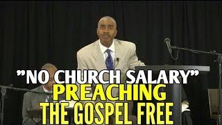 Pastor Gino Jennings - I'm Preaching The Gospel Free No Church Salary