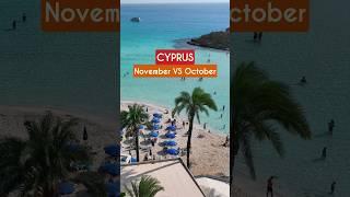 Behold the Transition: Cyprus Beaches Shifting - October VS November. Ayia Napa