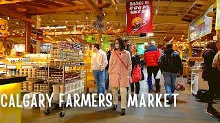 Calgary Farmers Market Walk | Calgary Alberta