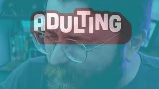 Do Not F****** Say "Adulting"