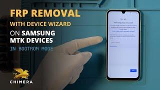 Samsung MTK FRP Removal in Device Wizard Mode with ChimeraTool