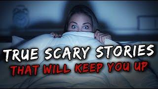 3 True Scary Stories That Will Keep You Up At Night...**DON'T WATCH AT NIGHT!**