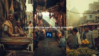 STREET PHOTOS - Free Preset Giveaway  | Free XMP File | Photoshop cc 2021 | Divesh Walanj