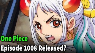 One Piece Episode 1008 Release Date