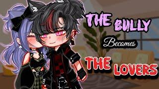 The BULLY Becomes the LOVERS️ | Gacha Life Mini Movie |GLMM|GCMM| Extra Gachalife Joke