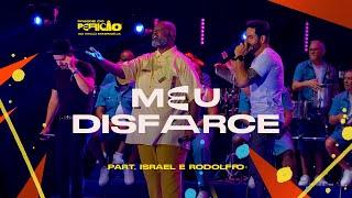 Péricles, Israel e Rodolfo- Meu Disfarce | Pagode do Pericão Ao Vivo em Brasília (Vídeo Oficial)