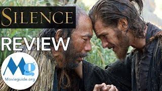 SILENCE Movie Review by Movieguide