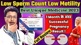 Low Sperm Count Best Medicine 2023 | 1 Month Ke Andar Successful Pregnancy Result | Popson Tablet