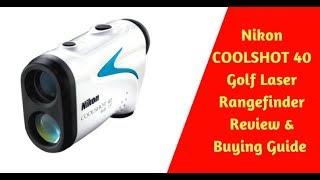 Nikon COOLSHOT 40 Golf Laser Rangefinder Review | Golf Topic Reviews