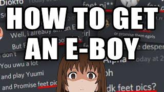 How to get an "Eboy"