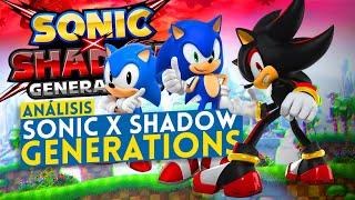 Análisis Sonic X Shadow Generations: El juego que nos HACE SOÑAR con el FUTURO DE SONIC