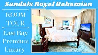 Room Tour at Sandals Royal Bahamian Resort - East Bay Premium Luxury Level Room