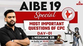 AIBE 19 Classes | Most Important Questions of CPC | Day 1 | All India Bar Exam | By Nishank Sir