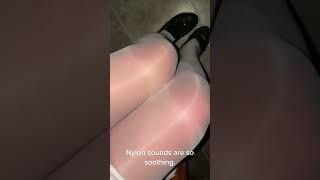 You feeling the NYLON ASMR sounds in white pantyhose?