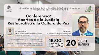 Conferencia virtual "Aportes de la Justicia Restaurativa a la Cultura de Paz"