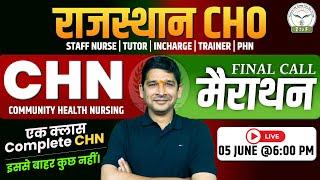 Rajasthan CHO Community Health Nursing Complete - मैराथन By OP Sir | Z to F Nursing