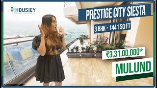 Prestige Siesta Mulund | 3 BHK Sample Flat Tour | Prestige City Yogi Hills