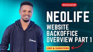 Overview of NeoLife Website Backoffice part 1- How to Navigate Neolife Website #gnldneolifestartup