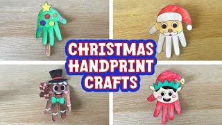 5 Easy Handprint Christmas Crafts For Kids | Easy Craft Activities For Christmas