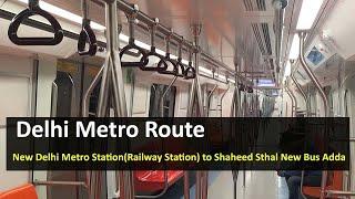 Delhi Metro Route from New Delhi Metro Station to Shaheed Sthal New Bus Adda  Metro Station