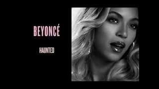 Beyoncé - Haunted (Official) - Audio