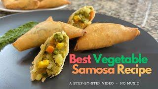 Best Vegetable Samosa Recipe | Veg Samosa | Tasty Samosa Recipe | Samosa | Learn Samosa Step-By-Step