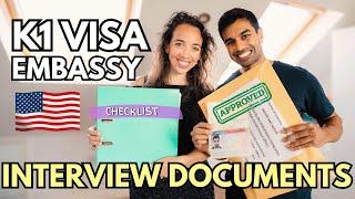 DOCUMENTS you need for  your K1 Visa US Embassy INTERVIEW | Document Checklist & Interview Questions