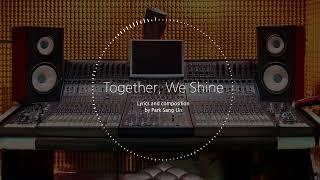 Together, We Shine - by DADA Creative