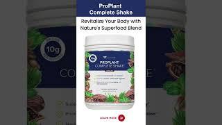 ProPlant Complete Shake: Revitalize Your Body with Nature's Superfood Blend