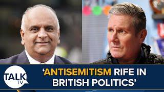 Antisemitism Running Rife In British Politics | Lord Ian Austin Blasts Azhar Ali And George Galloway