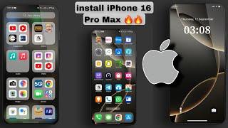 How to install iPhone 16 Pro Max  Every Android Smartphones 