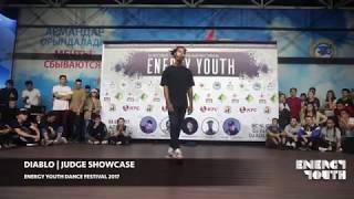 Diablo | Judge Showcase | Energy Youth 2017