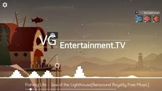 Fishing Life OST #1- Sea of Lighthouse (Bensound Royalty Free Music)